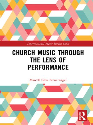 cover image of Church Music Through the Lens of Performance